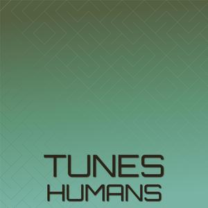 Tunes Humans