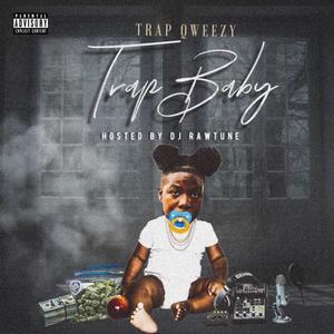 Trap Baby (Explicit)