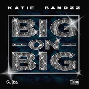 Big On Big (Explicit)