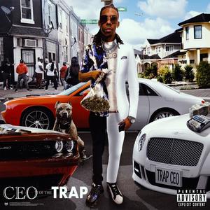 CEO Of The Trap (Explicit)