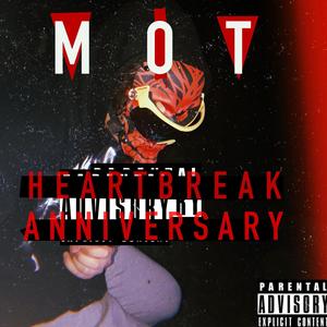 HEARTBREAK ANNIVERSARY (Explicit)