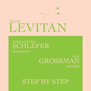 Step by Step (feat. James Nyoraku Schlefer & Kory Grossman)