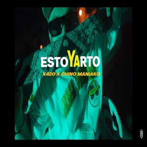 Ya estoy harto (feat. Chino maniako) [Explicit]