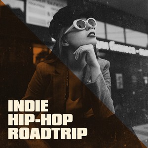 Indie Hip-Hop Roadtrip