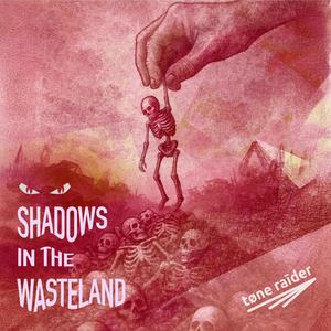 Shadows In The Wasteland (feat. Vinny Appice)