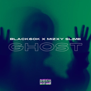 Ghost (Explicit)