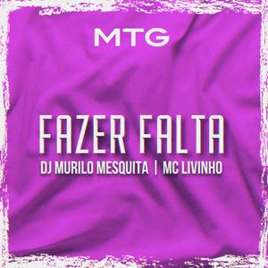 MTG (FAZER FALTA)