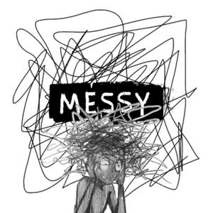Messy(feat. Savana Santos)