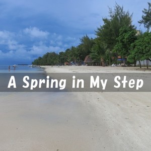 A Spring in My Step