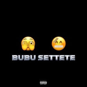Bubu Settete (Explicit)