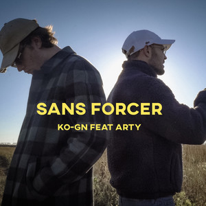 Sans forcer (Explicit)