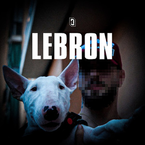 Lebron (Explicit)