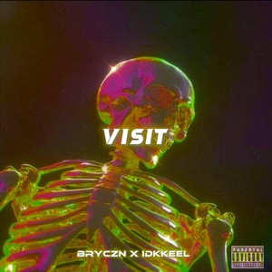 VISIT! (idkkeel) (feat. dontbeDrill) [Radio Edit]