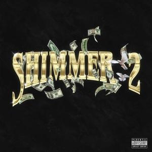 Shimmer 2 (Explicit)