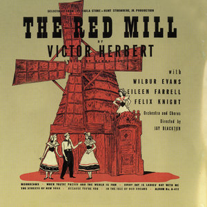 The Red Mill (Original Musical Recording)