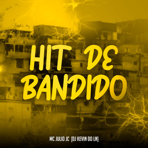 Hit de Bandido (Explicit)