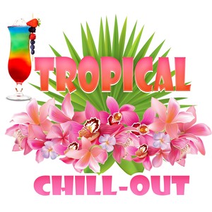 Tropical Chill-Out