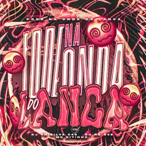 Fode Na Onda Do Lança (Explicit)