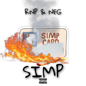 SIMP (feat. Ronn NFG & NFG Rique) [Explicit]