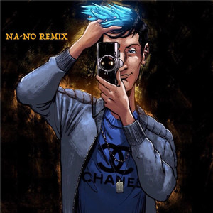 Bleu Chanel (Na-No Remix)