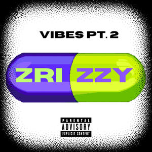 Vibes pt. 2 (Explicit)