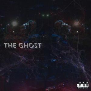 THE GHOST (Explicit)