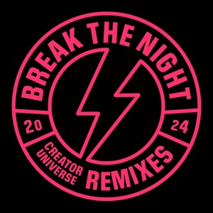 Break The Night (Remixes)