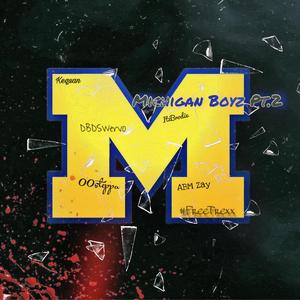 Michigan Boyz Pt. 2 (Explicit)