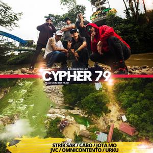 Cypher 79(feat. Strik Sak, Cabo Pensamiento, Jota Mo, JVC, Omnicontento & Urku)