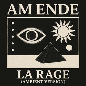 La Rage (Ambient Version)