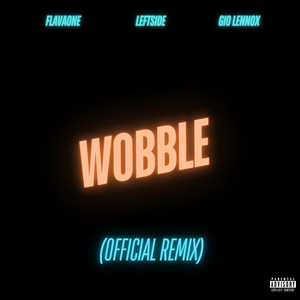 Wobble (Official Remix|Explicit)