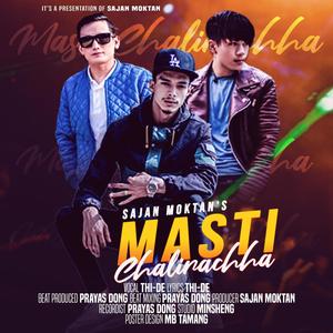 Masti Chalirachha (feat. Thi-De) [Explicit]