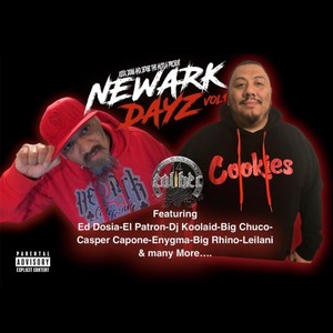 NEWARK DAYZ VOL 1 (Explicit)