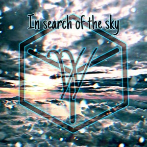 In Search Of The Sky