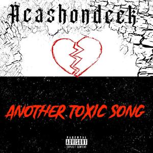 Another Toxic Song (Explicit)