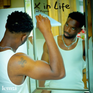 X in Life (Explicit)