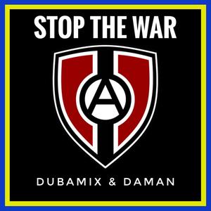 Dubamix - Stop The War(feat. Daman)