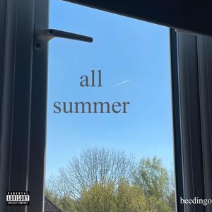 all summer (feat. Basco & General G) (Explicit)