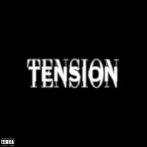 TENSION (Explicit)