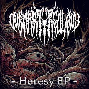 Heresy EP (Explicit)