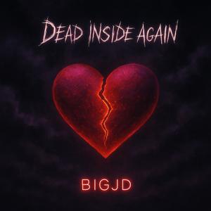 Dead inside again (Explicit)