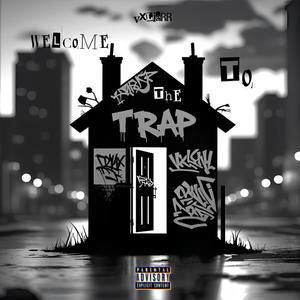 Welcome to the Trap ! (FNMfreestyle) (Explicit)