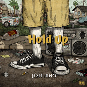 Hold Up (Explicit)