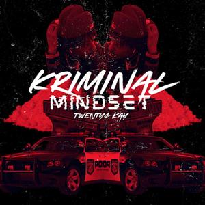 Kriminal Mindset (Explicit)