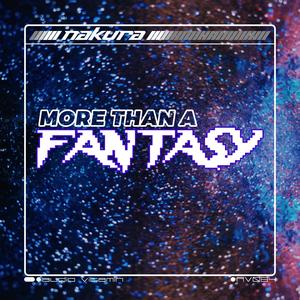 More Than A Fantasy