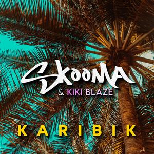 Karibik (feat. Kiki Blaze) (Explicit)