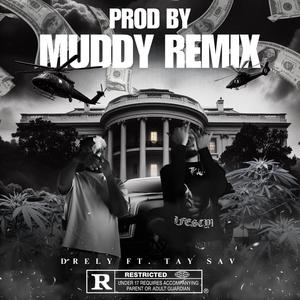 Muddy 2 (feat. TaySav) [Explicit]