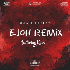 Ejoh (feat. Kass) (Remix)