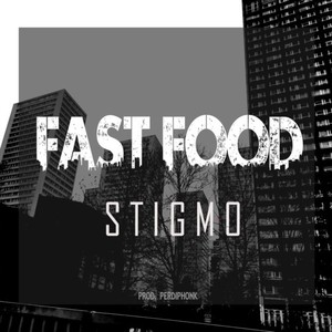 Fast Food (Explicit)