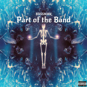 Part of the Band (Explicit)